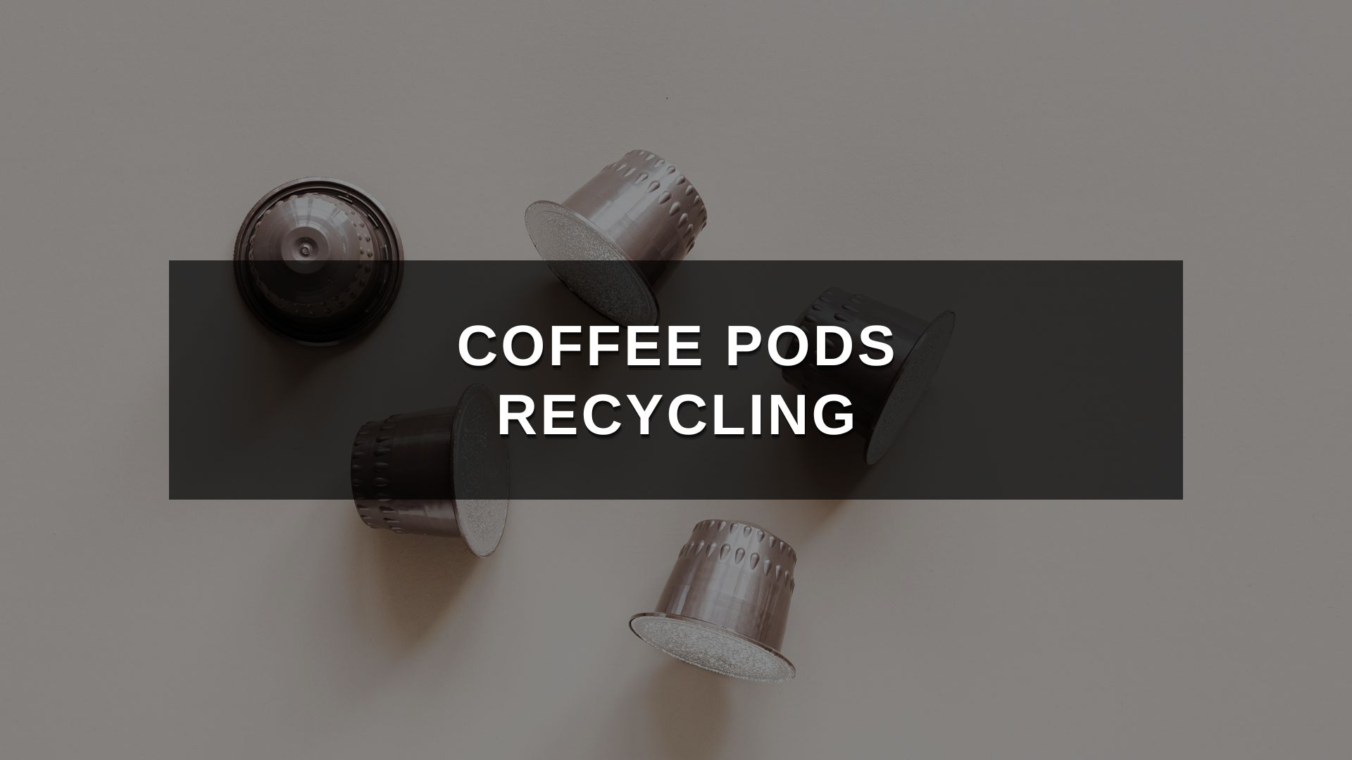 Learn more about Coffee Pods Recycling POWER Bear