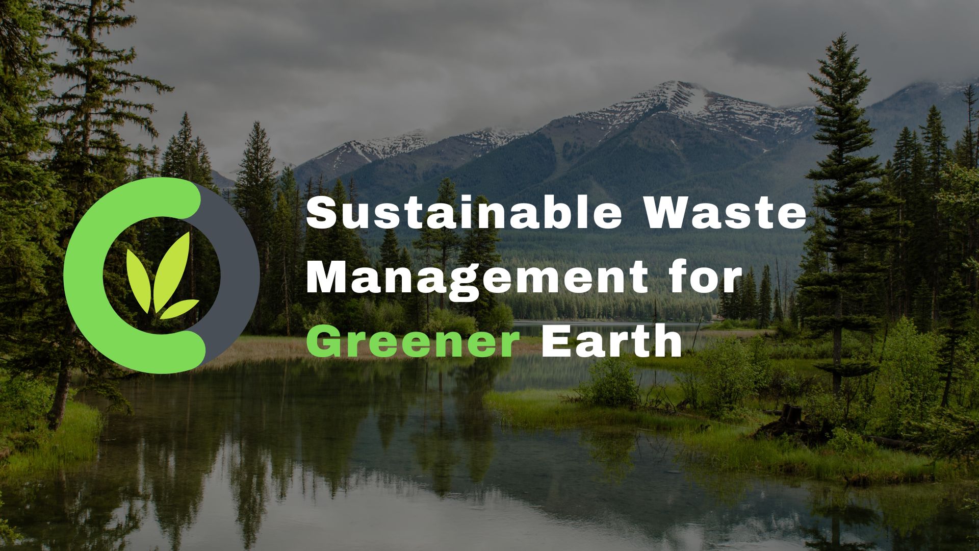 Sustainable Waste Management For Greener Earth