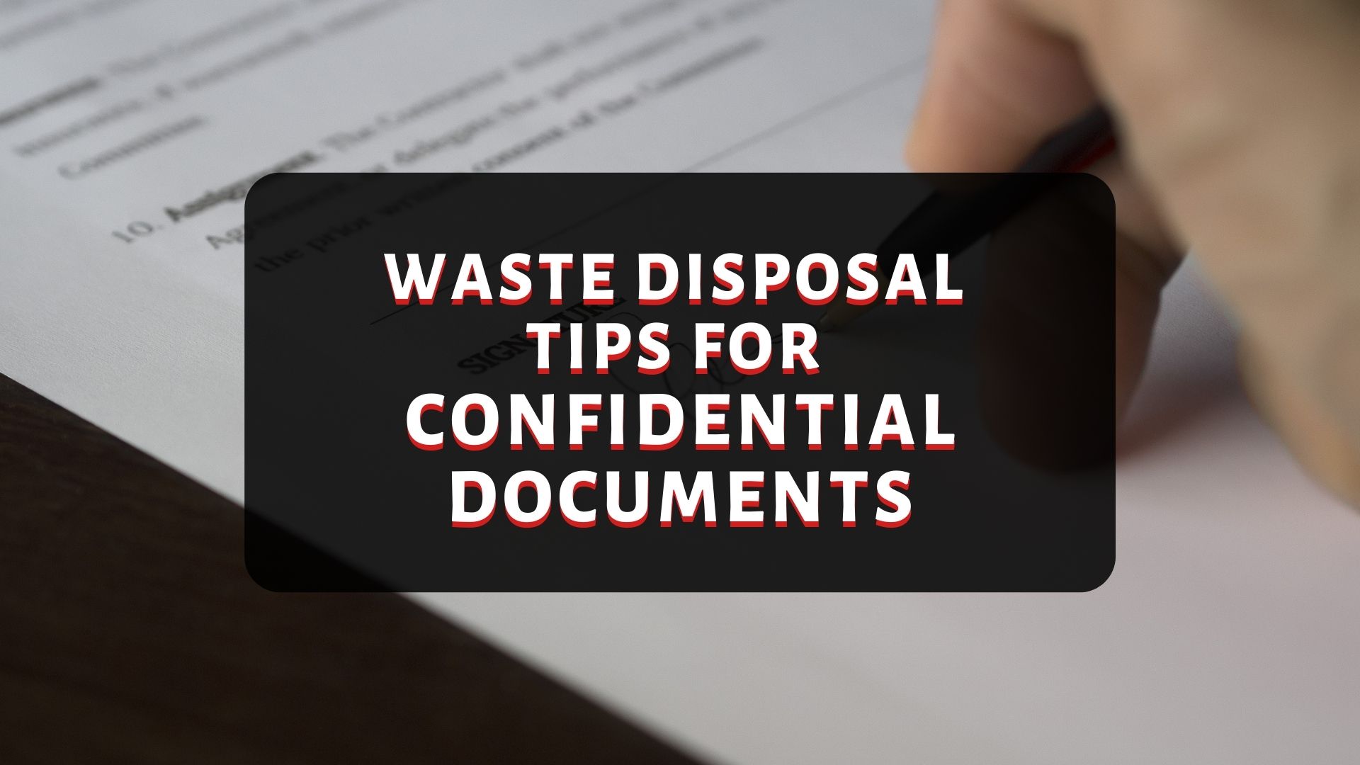 https://powerbeardesignerbins.com/wp-content/uploads/2022/08/Waste-disposal-tips-for-confidential-documents.jpg